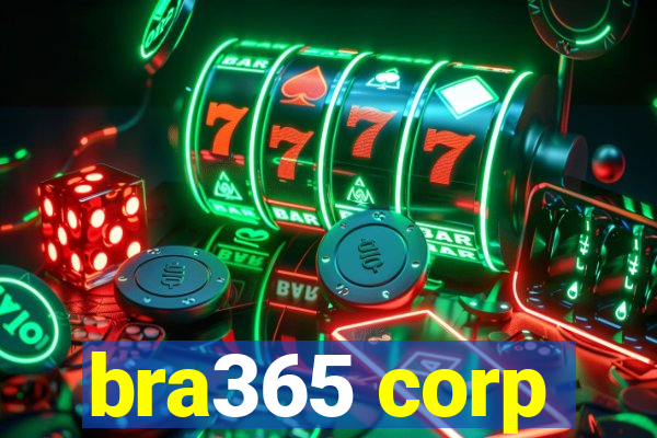 bra365 corp